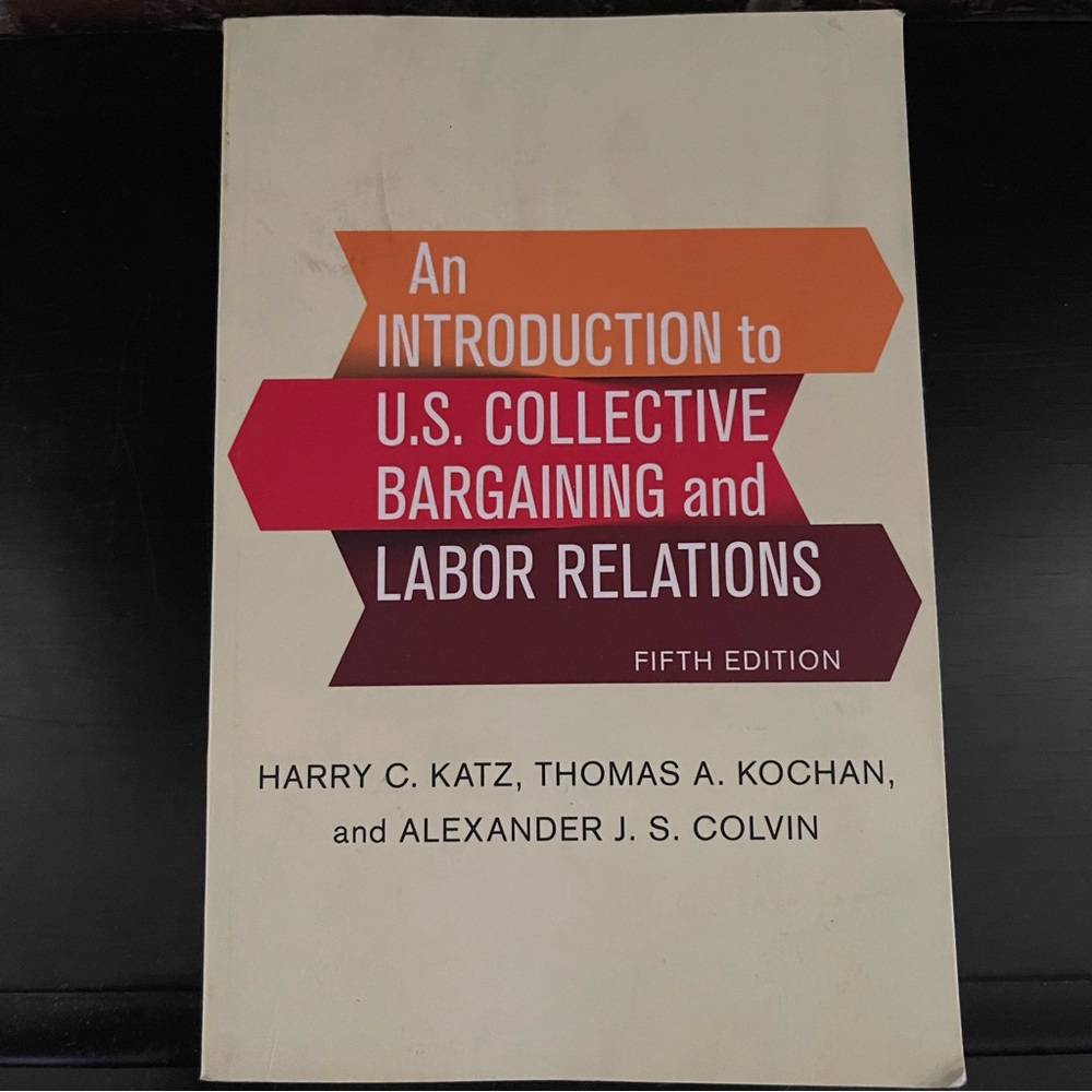An Introduction to U.S. Collective Bargaining and Labor Relations